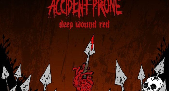 Accident Prone’s ‘Deep Wound Red’ Blasts Away Expectations For Brutally Heavy Music
