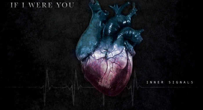 If I Were You Deliver Poignant Collection Of Metalcore Anthems Via New Album ‘Inner Signals’
